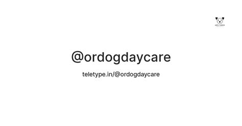 @ordogdaycare — Teletype