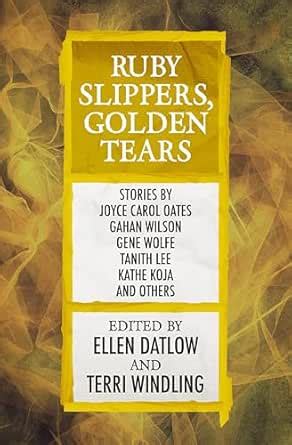 Ruby Slippers, Golden Tears (Fairy Tale Anthologies Book 3) eBook ...