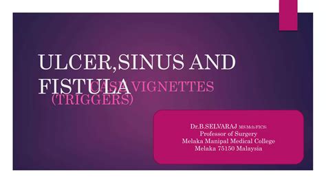Ulcer, sinus and fistula/ pbl case scenario triggers | PPTX