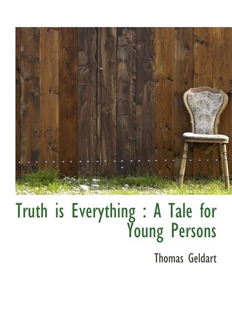 Truth is Everything : A Tale for Young Persons : Amazon.in: Books