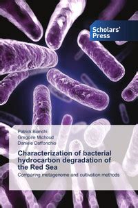 Characterization of bacterial hydrocarbon degradation of the Red Sea ...