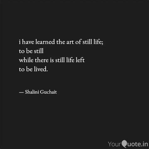 i have learned the art of... | Quotes & Writings by shalini guchait ...