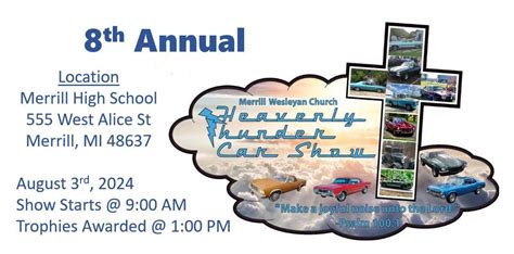8th Annual Heavenly Thunder Car Show, 555 W Alice St, Merrill, MI 48637 ...