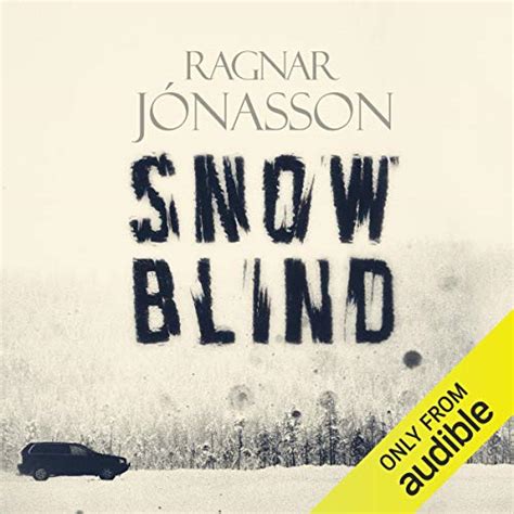 Snowblind: Dark Iceland (Audio Download): Thor Kristjansson, Ragnar ...