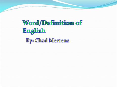 PPT - Word/Definition of English PowerPoint Presentation, free download ...