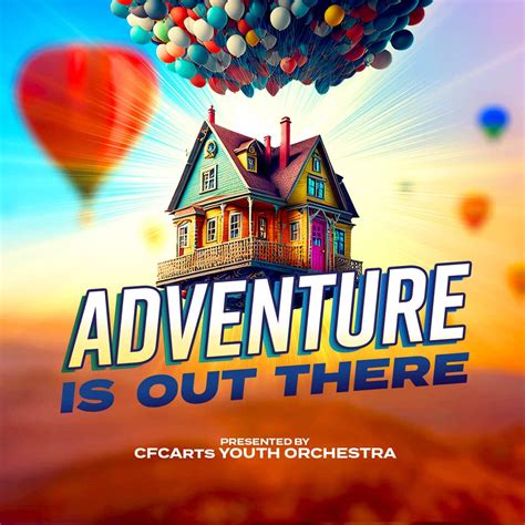 Adventure Is Out There - CFCArts