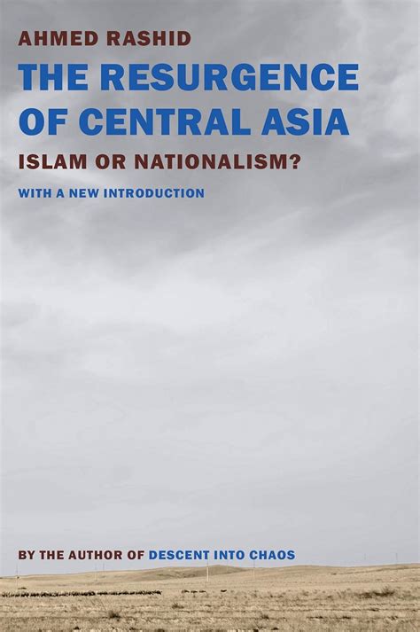 The Resurgence of Central Asia: Islam or Nationalism? eBook : Rashid ...