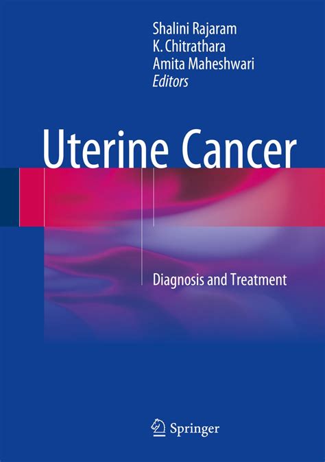 Uterine Cancer: Diagnosis and Treatment eBook : Rajaram, Shalini, K ...
