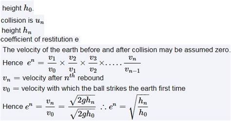 A ball is let fall from a height h. there are n collisions with the ...