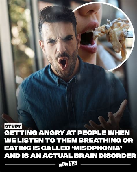 WASTED | Feeling unusually irritated by sounds like chewing or breathing could be a sign of ...