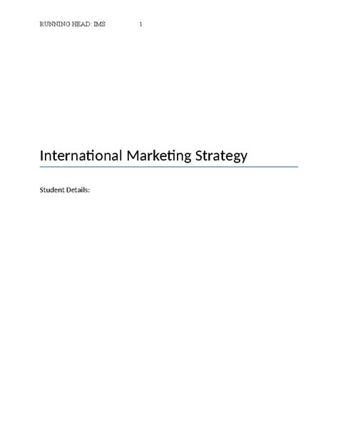 International Marketing Strategy - RUNNING HEAD: IMS 1 International ...