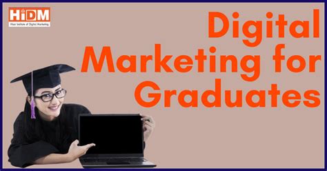 Digital Marketing Course for Graduates: Needs and Benefits. - HiDM ...