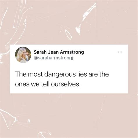 The Most Dangerous lies Are the One We Tell Ourselves – The Balm of Gilead Ministries