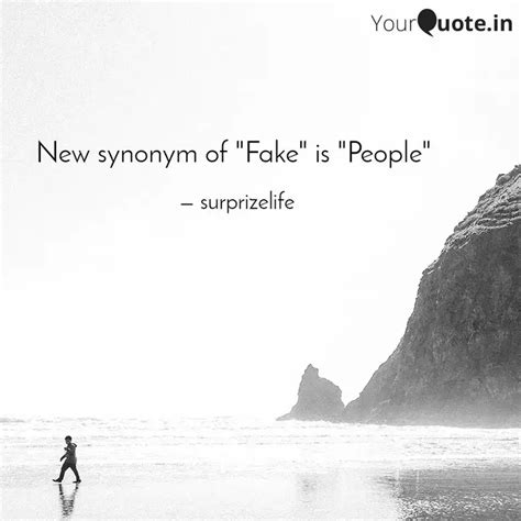 New synonym of "Fake" is ... | Quotes & Writings by Dhaval Vora | YourQuote