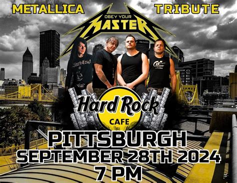 Obey Your Master - The Ultimate Metallica Tribute, Hard Rock Cafe ...