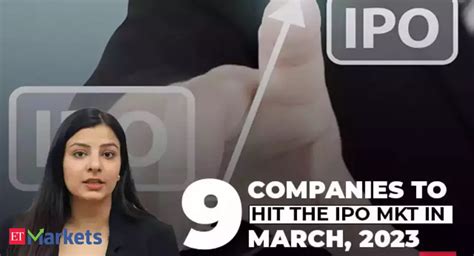 ipo news: IPO dry spell may be over soon, 9 companies to raise over Rs ...