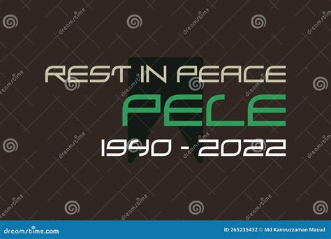 Rest in Peace Pele 1940 To 2022 Typography Vector Design. Pele Was Born in 1940 and Died in 2022 ...