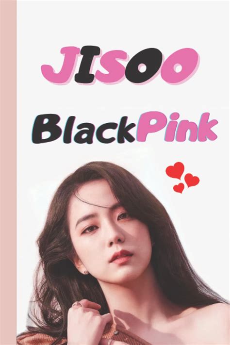 Buy JISOO BLACKPINK K POP CUADERNO: Cuaderno para Niñas y Adolescentes ...