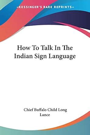 Buy How To Talk In The Indian Sign Language Book Online at Low Prices ...