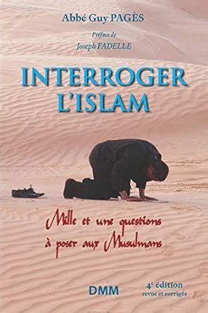 Amazon.in: Buy Interroger l islam, 4e édition Book Online at Low Prices ...