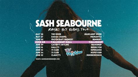 Sash Seabourne Raised By Rivers Tour at Yallingup Hall, Yallingup Hall ...