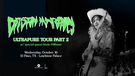 Briston Maroney - Lowbrow Palace, 1006 Texas Avenue, El Paso, TX ...