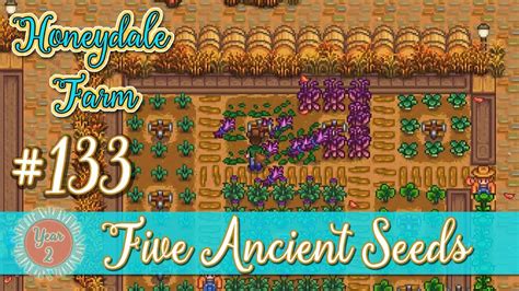 Honeydale Farm #133 - Five Ancient Seeds Stardew Valley Let's Play ...