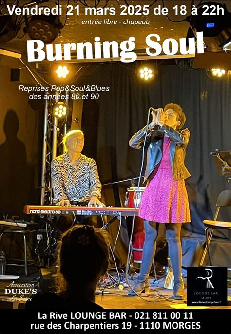 Burning Soul (reprises Pop&Soul&Blues des années 80 et 90), La Rive ...