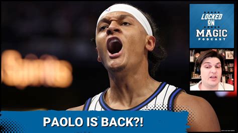 GAME-CHANGER: How Paolo Banchero's return instantly ELEVATES the ...