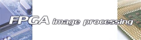 Image result for FPGA Image Process
