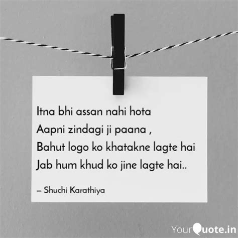 Itna bhi assan nahi hota ... | Quotes & Writings by Shuchi Karathiya ...