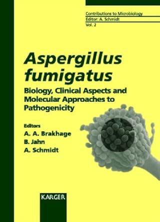 Buy Aspergillus fumigatus: Biology, Clinical Aspects and Molecular ...