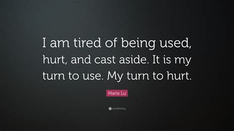 Quotes About Being Used