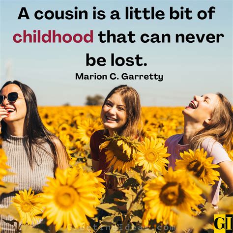 55 Best Cousins Quotes And Sayings To Deepen Bonding