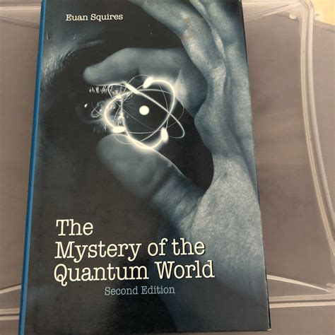 The Mystery of the Quantum World by Euan Squires (1994, Hardcover, Revised... 9780750301619| eBay