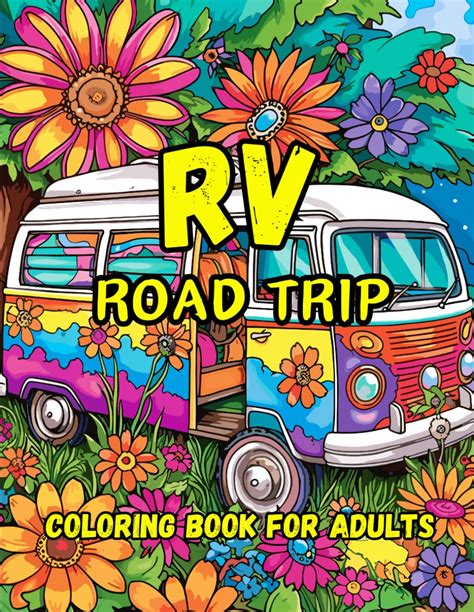 Buy Rv Road Trip Coloring Book: Unique Collection of RV Campers Adult ...