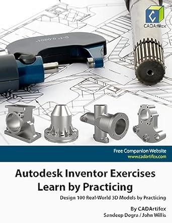 Autodesk Inventor Exercises - Learn by Practicing: Design 100 Real ...