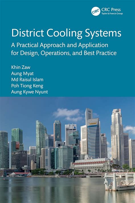 District Cooling Systems: A Practical Approach and Application for ...