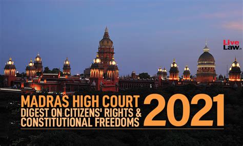 Madras High Court Judgments On Citizens' Rights & Constitutional ...