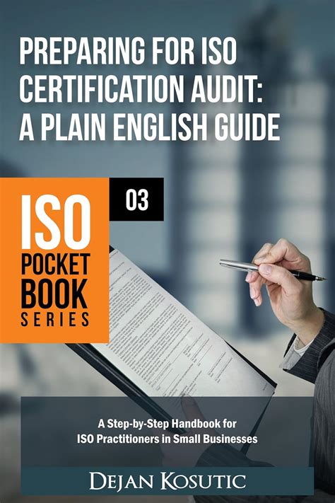 Preparing for ISO Certification Audit – A Plain English Guide: A step ...