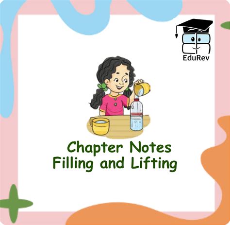Filling and Lifting Chapter Notes - for Class 3 (Maths Mela) PDF Download