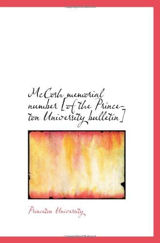 McCosh memorial number [of the Princeton University bulletin ...