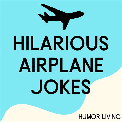 105+ Hilarious Airplane Jokes Soar to Make You Laugh - Humor Living