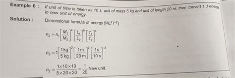 If unit of time is taken as 10s unit of mass 5kg unit of length 20m ...