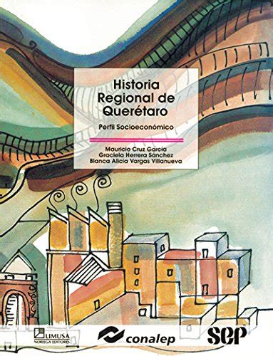 Buy Historia Regional De Queretaro/ Regional History of Queretaro ...