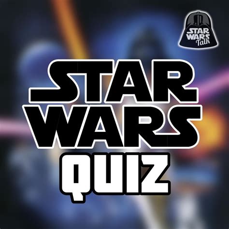 STAR WARS-Quiz - STAR WARS Talk (podcast) | Listen Notes