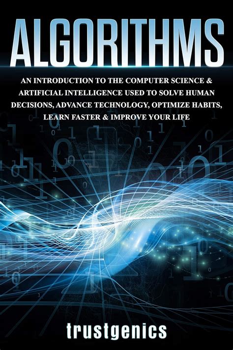 Algorithms: An Introduction to The Computer Science & Artificial ...