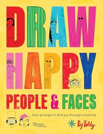 Buy Draw Happy People and Faces: Easy Prompts to Find Joy Through ...