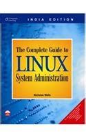 Buy The Complete Guide to Linux System Administration, with CD Book ...