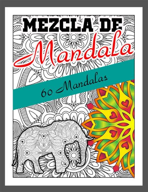 Buy Mezcla des Mandala 60 Mandalas: Libro de colorear para jóvenes y ...